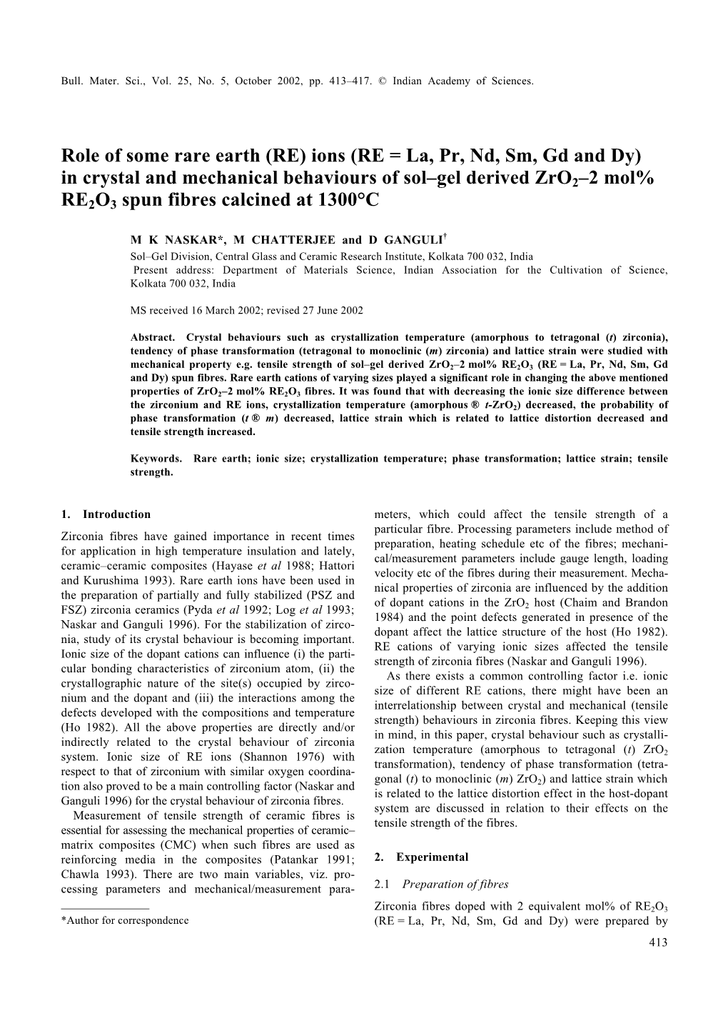 Role of Some Rare Earth (RE) Ions (RE = La