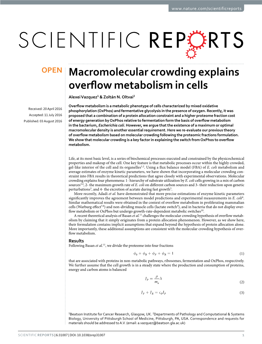 Macromolecular Crowding Explains Overflow Metabolism in Cells Alexei Vazquez1 & Zoltán N