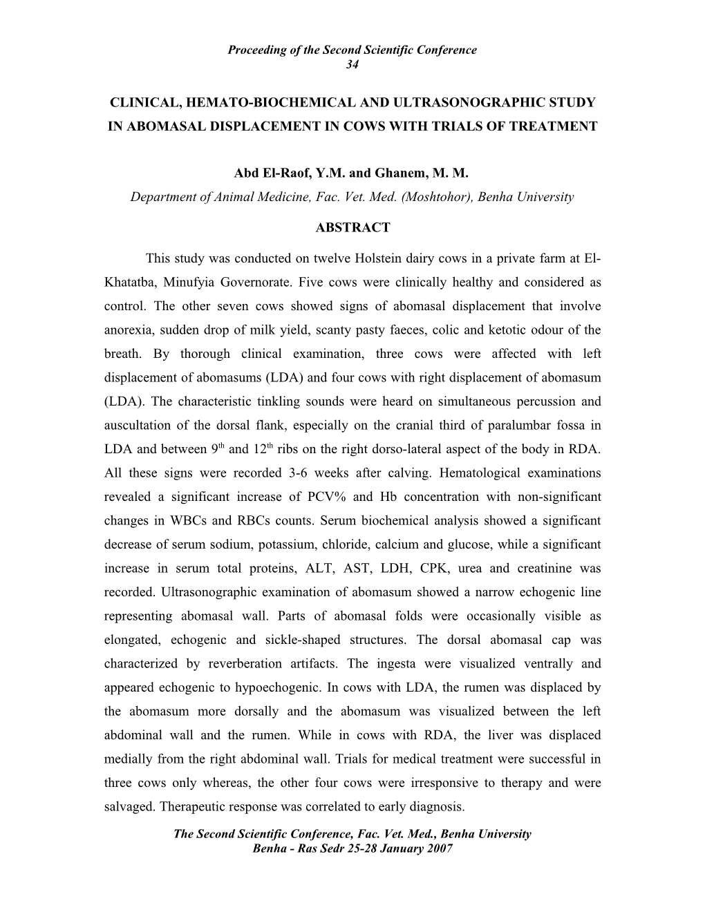 Abomasal Displacement in Cows: Clinical, Hemato-Biochemical and Ultrasonographic Changes