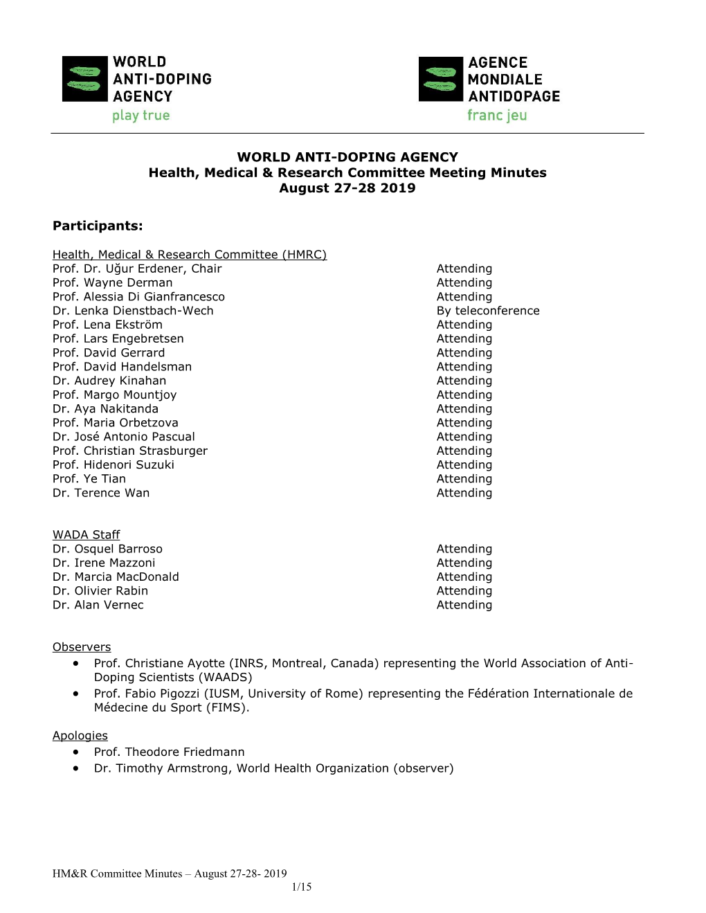 WORLD ANTI-DOPING AGENCY Health, Medical & Research