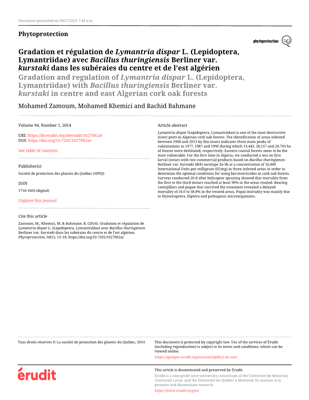 Avec Bacillus Thuringiensis Berliner Var. Kurstaki Dans Les Subéraies Du Centre Et De L’Est Algérien Gradation and Regulation of Lymantria Dispar L