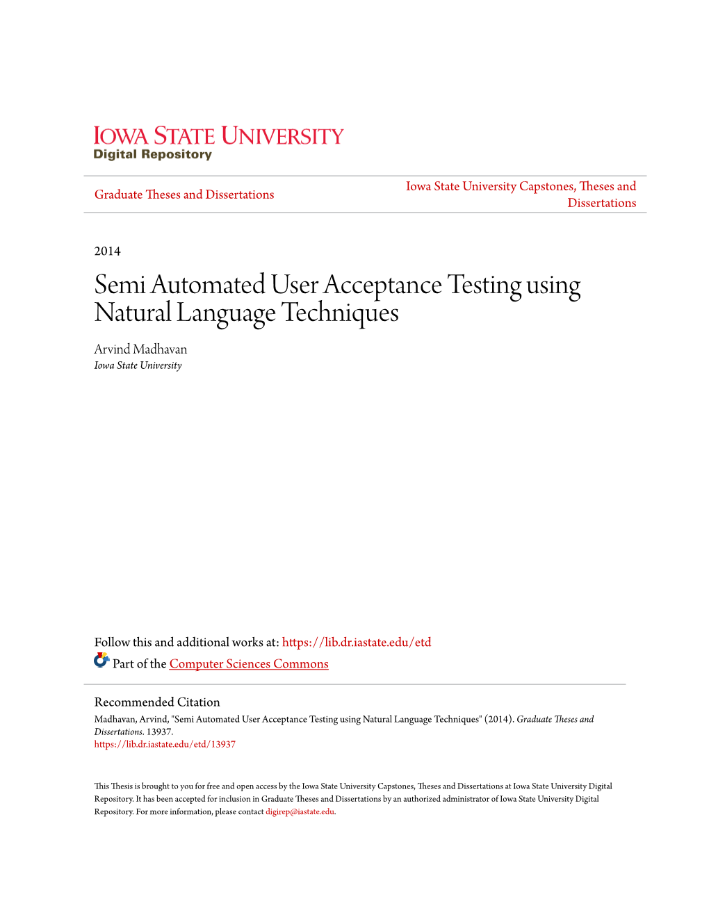 Semi Automated User Acceptance Testing Using Natural Language Techniques Arvind Madhavan Iowa State University