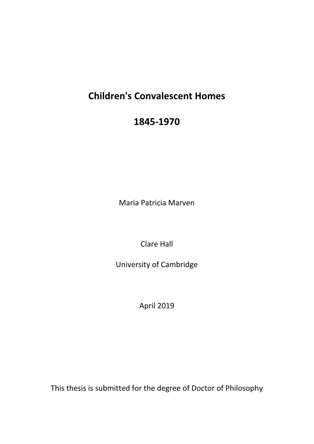 Children's Convalescent Homes 1845-1970