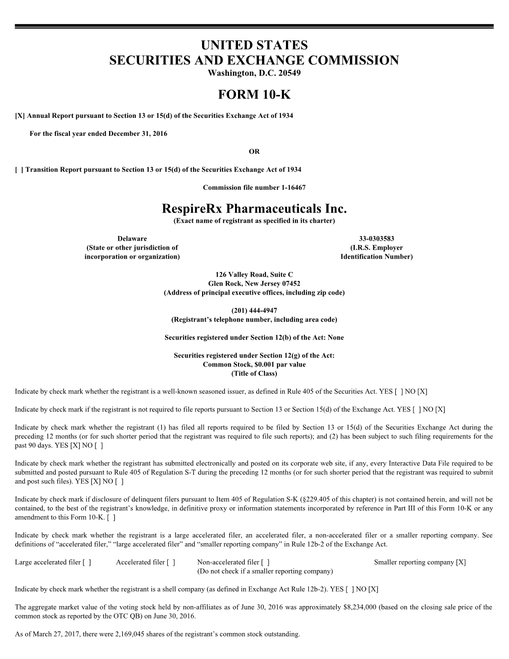 Respirerx Pharmaceuticals Inc. (Exact Name of Registrant As Specified in Its Charter)