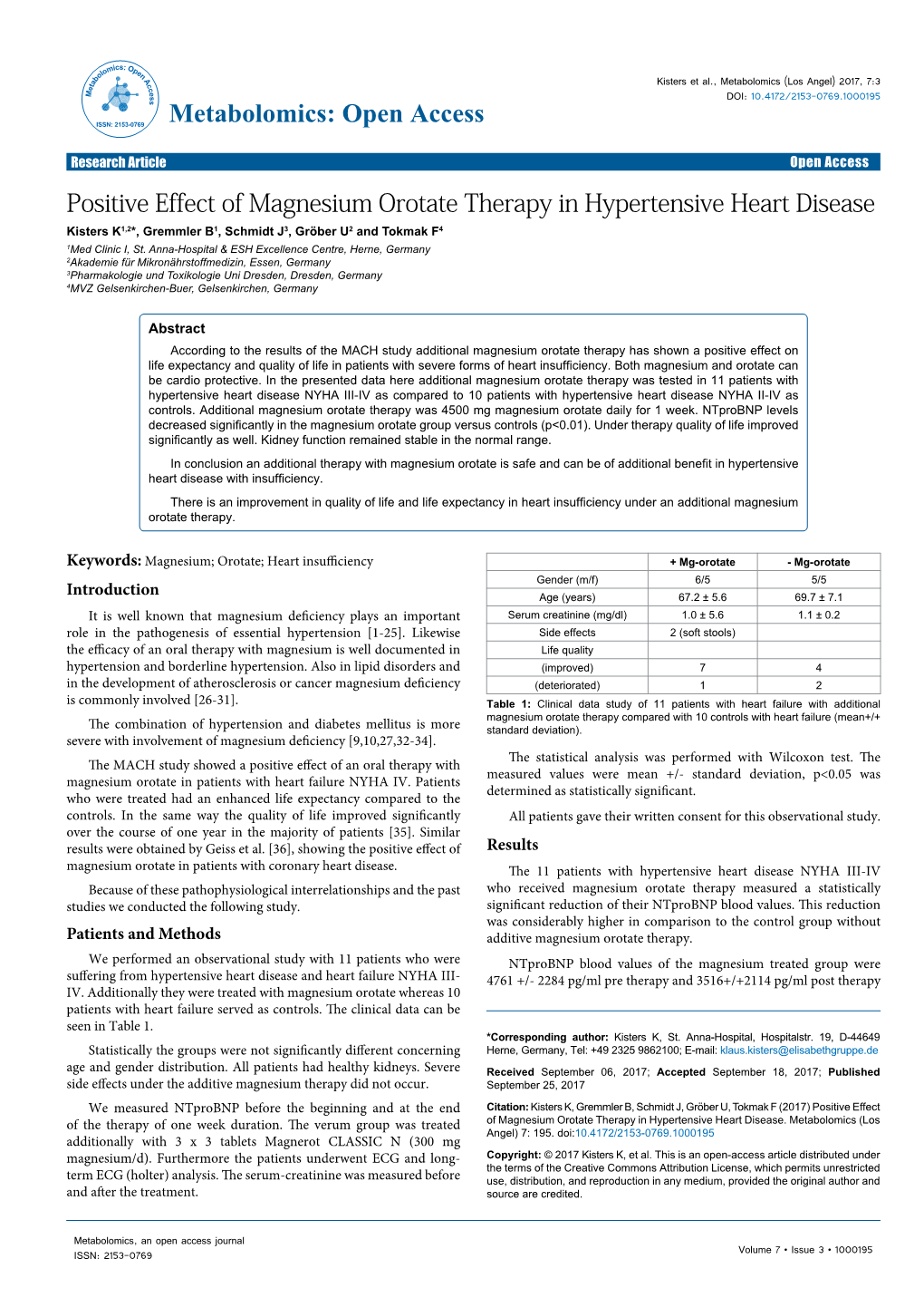 Positive Effect of Magnesium Orotate Therapy in Hypertensive Heart Disease Kisters K1,2*, Gremmler B1, Schmidt J3, Gröber U2 and Tokmak F4 1Med Clinic I, St