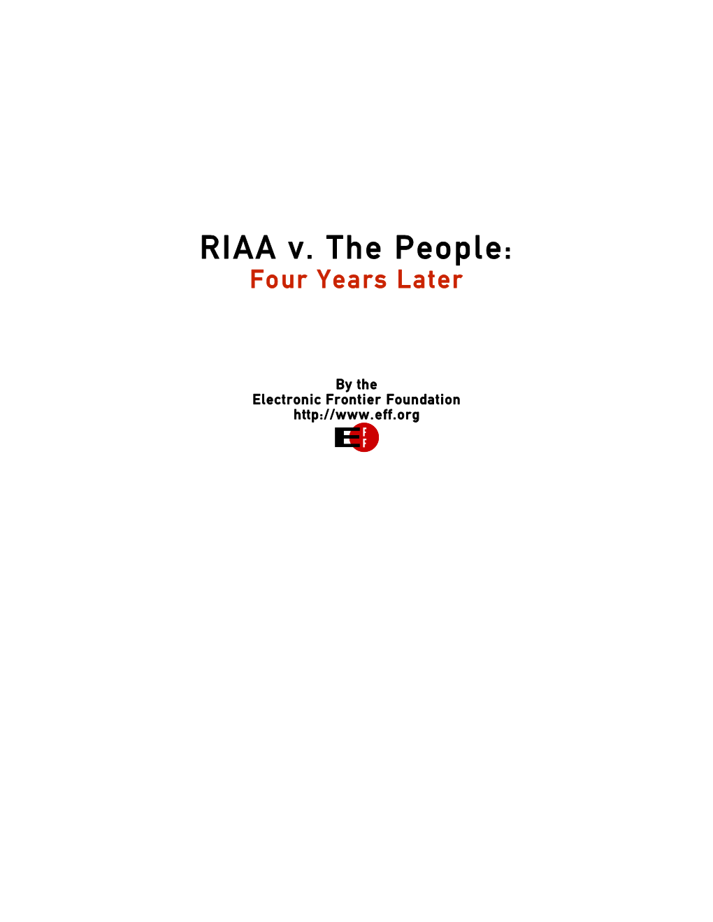 RIAA V. the People: Four Years Later