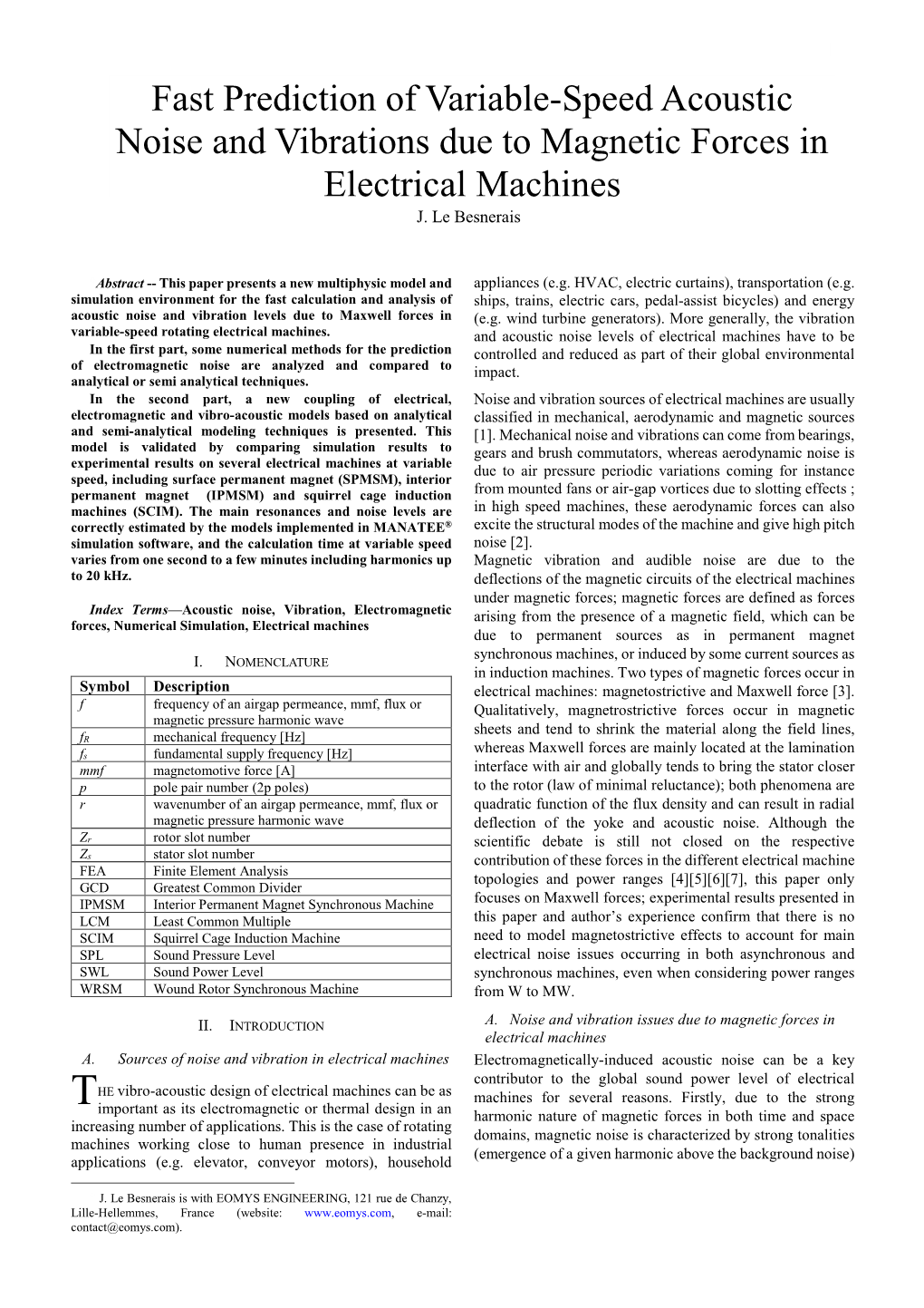 Fast Prediction of Acoustic Noise and Vibrarions Due to Magnetic Forces