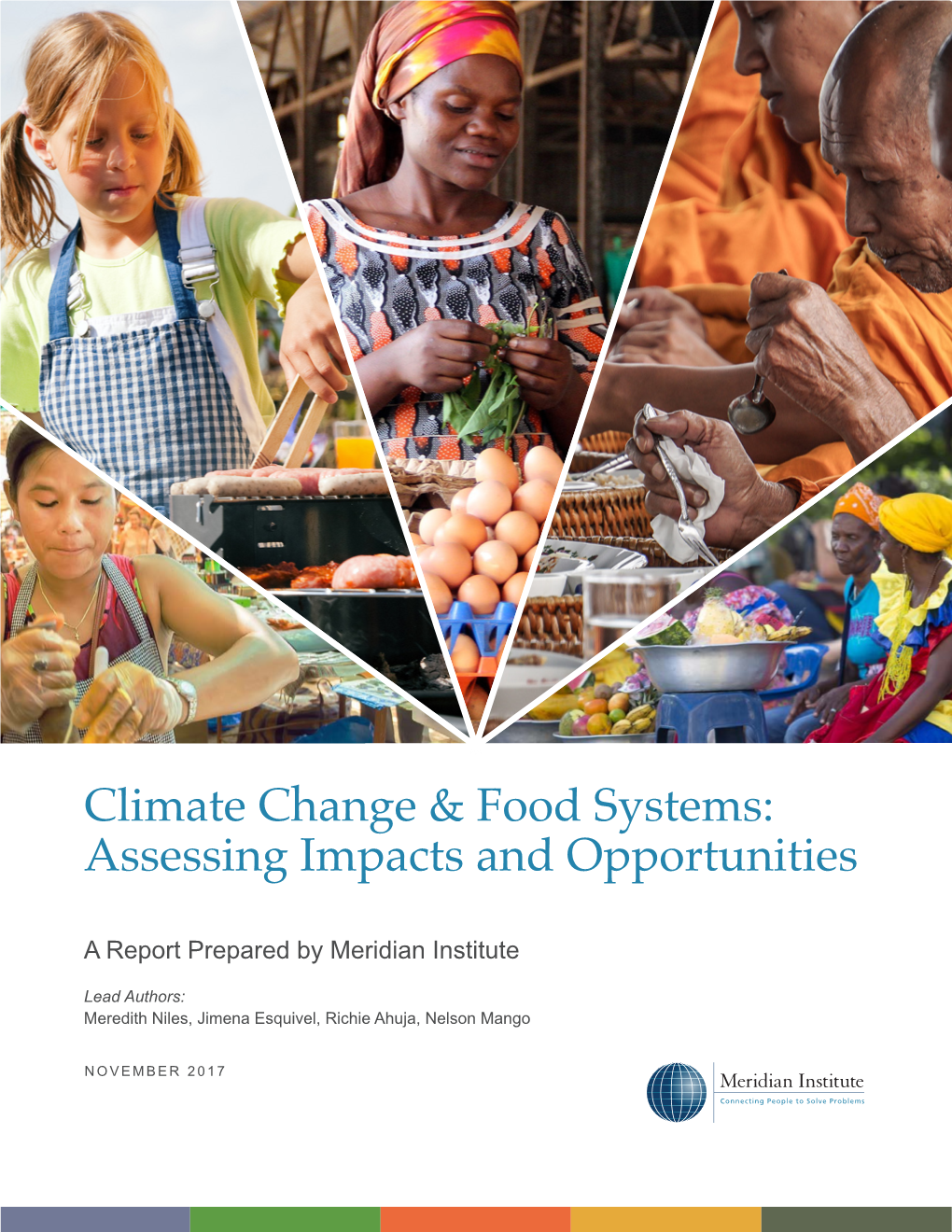 Climate Change & Food Systems: Assessing Impacts and Opportunities