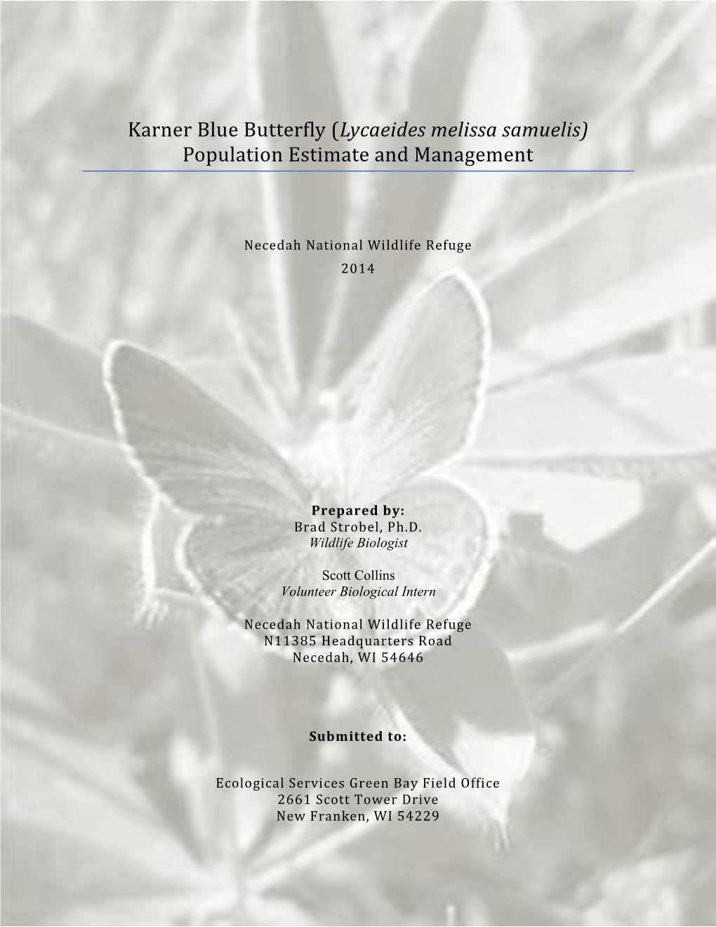 Karner Blue Butterfly (Lycaeides Melissa Samuelis) Population Estimate and Management