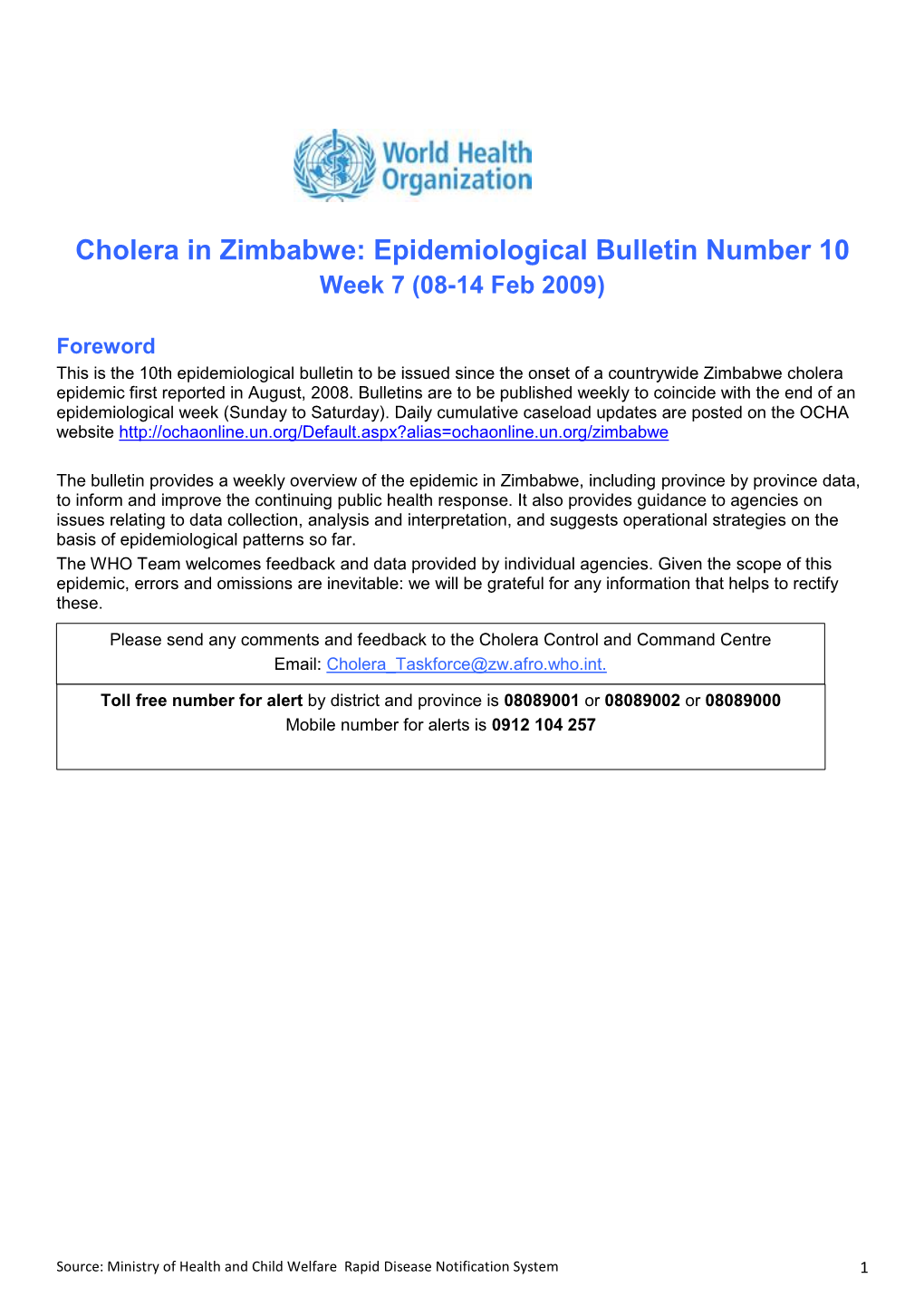 Cholera in Zimbabwe: Epidemiological Bulletin Number 10 Week 7 (08-14 Feb 2009)