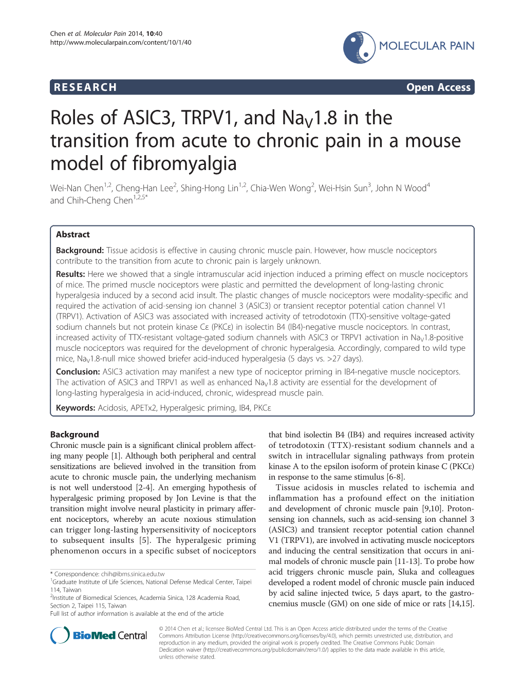 Roles of ASIC3, TRPV1, and Nav1.8 in the Transition from Acute to Chronic Pain in a Mouse Model of Fibromyalgia