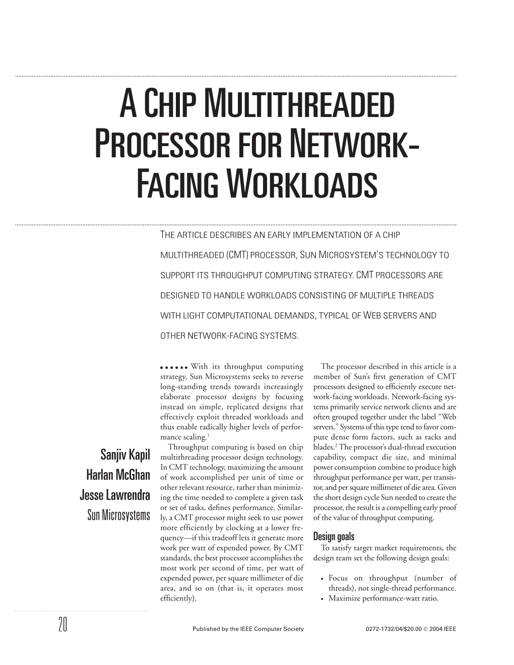 A Chip Multithreaded Processor for Network-Facing Workloads