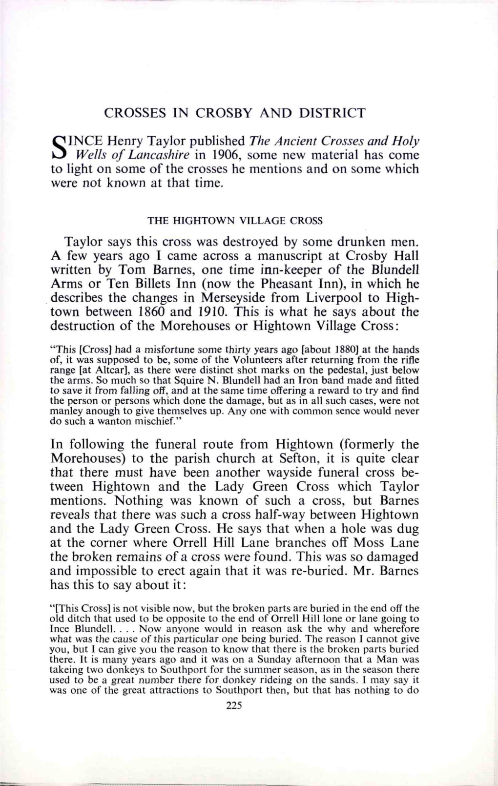 CROSSES in CROSBY and DISTRICT SINCE Henry Taylor Published the Ancient Crosses and Holy Wells of Lancashire in 1906, Some New M