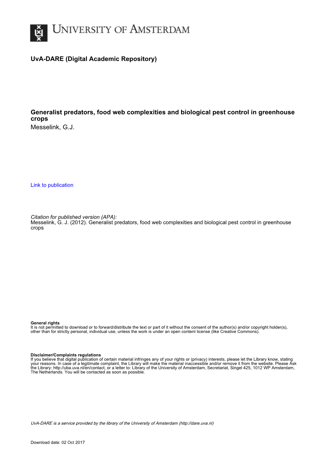 Generalist Predators, Food Web Complexities and Biological Pest Control in Greenhouse Crops Messelink, G.J