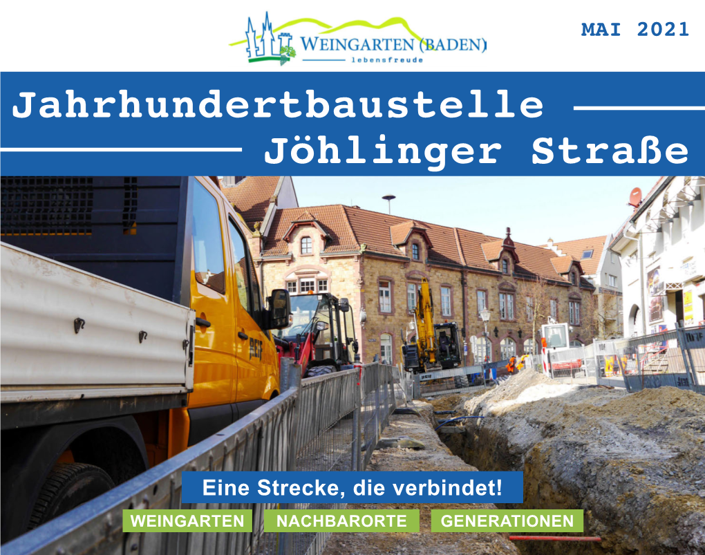 Jahrhundertbaustelle Jöhlinger Straße