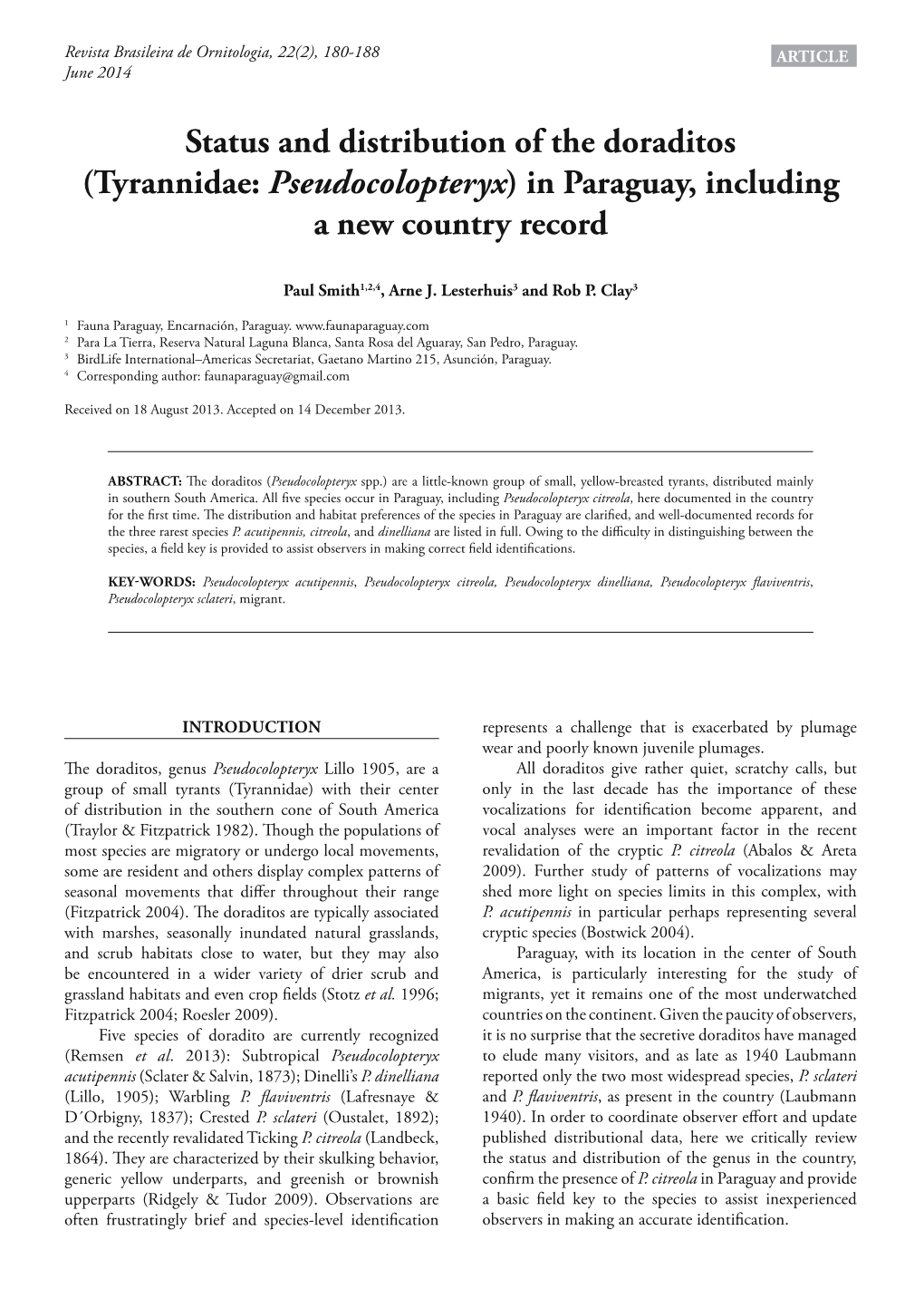 Status and Distribution of the Doraditos (Tyrannidae: Pseudocolopteryx) in Paraguay, Including a New Country Record