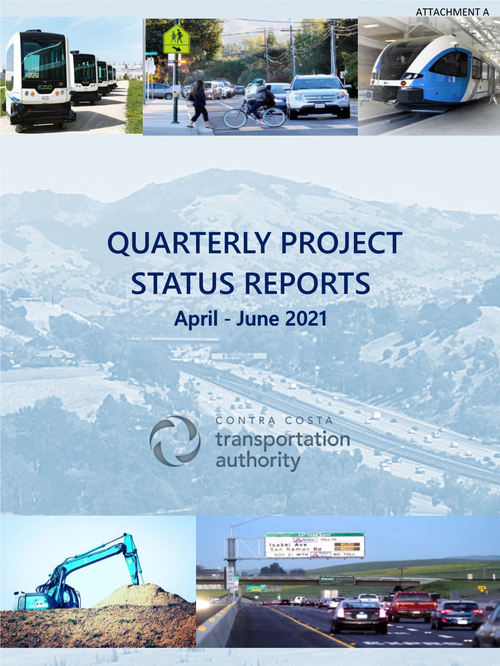 QUARTERLY PROJECT STATUS REPORTS April - June 2021