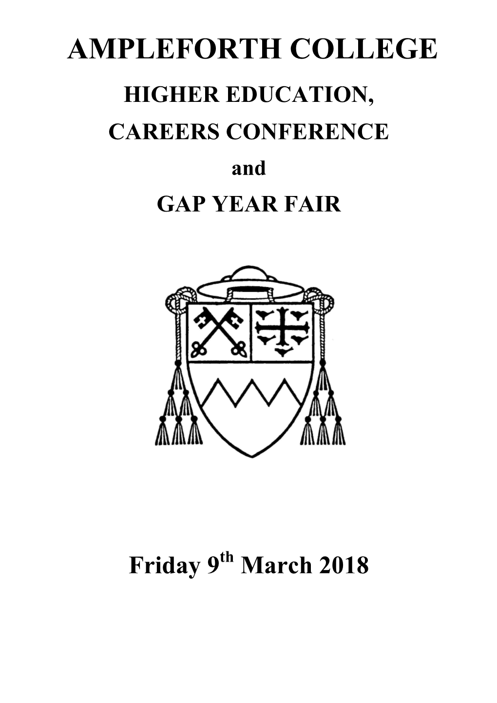 AMPLEFORTH COLLEGE HIGHER EDUCATION, CAREERS CONFERENCE and GAP YEAR FAIR