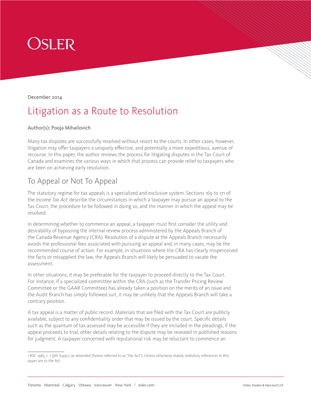 Litigation As a Route to Resolution