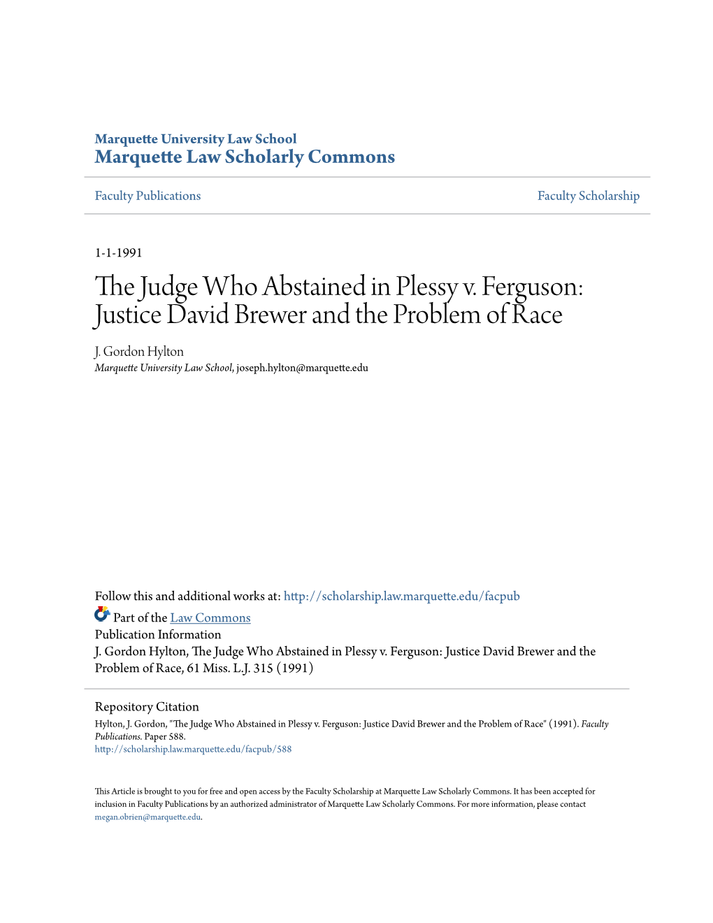 THE JUDGE WHO ABSTAINED in PLESSY V. FERGUSON: JUSTICE DAVID BREWER and the PROBLEM of RACE