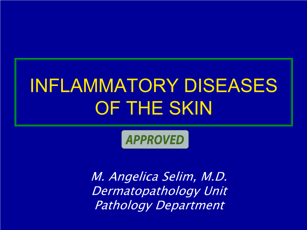 Inflammatory Diseases of the Skin