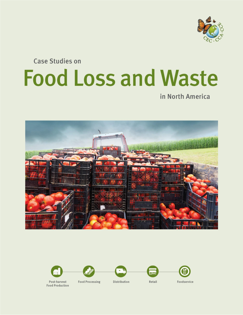 Case Studies on Food Loss and Waste in North America