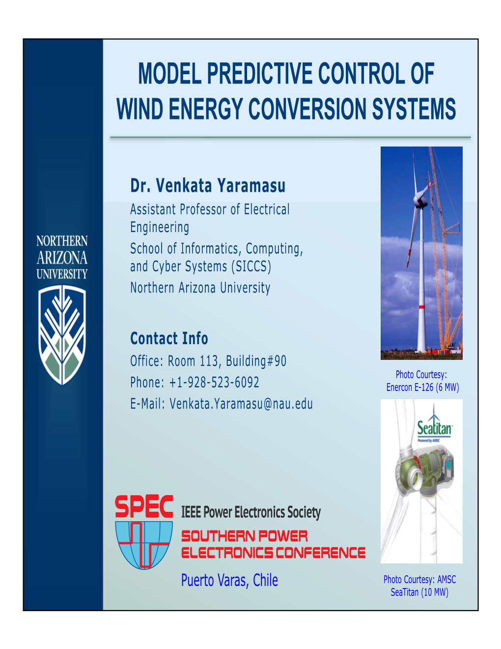 Model Predictive Control of Wind Energy Conversion Systems