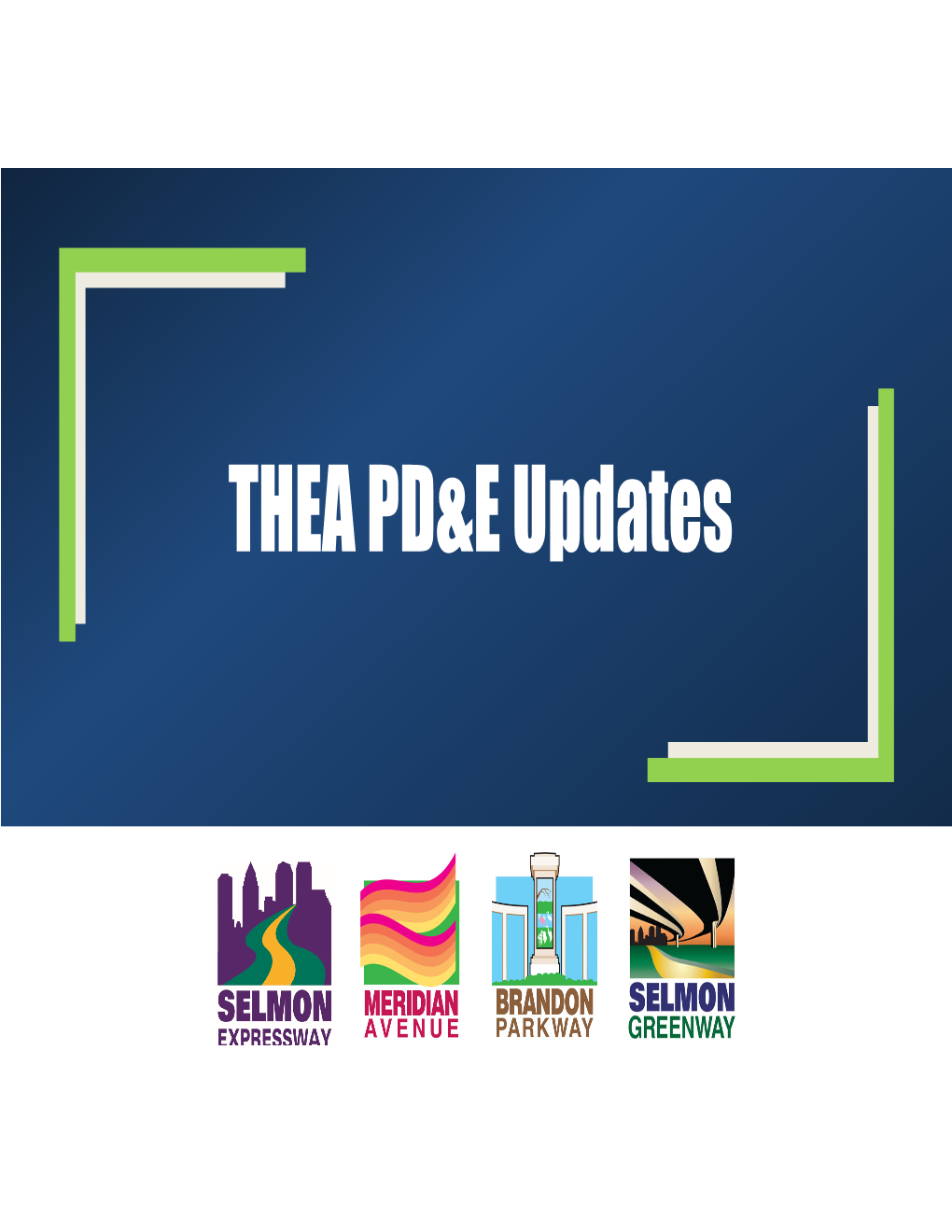 THEA PD&E Updates