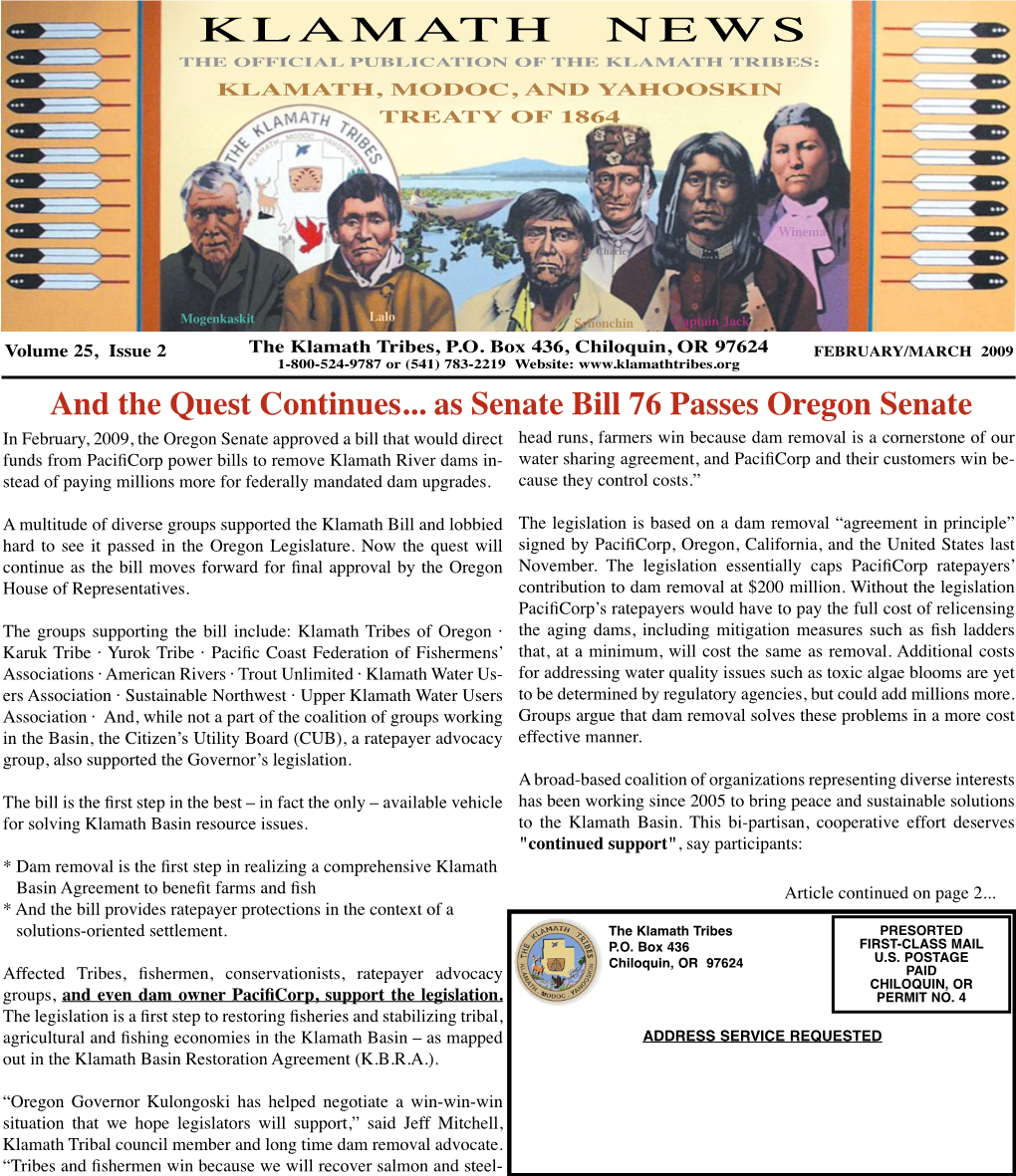 Klamath News 2008 Klamath News the OFFICIAL Publication of the Klamath Tribes: Klamath, MODOC, and YAHOOSKIN Treaty of 1864