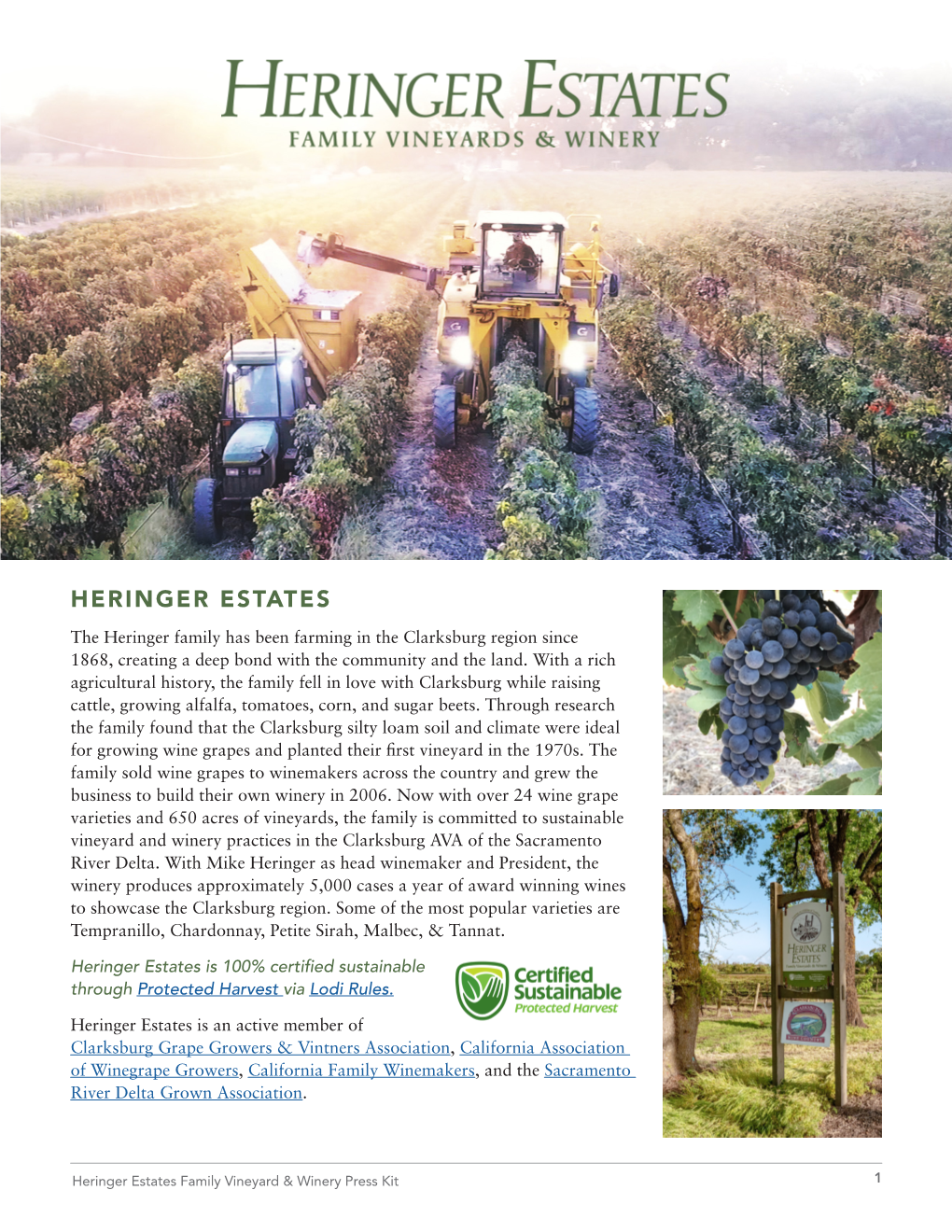 HERINGER ESTATES the Heringer Family Has Been Farming in the Clarksburg Region Since 1868, Creating a Deep Bond with the Community and the Land