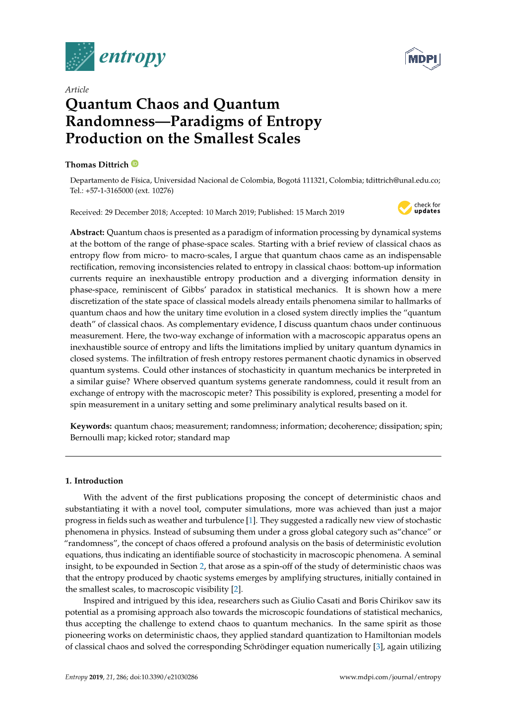 Quantum Chaos and Quantum Randomness—Paradigms of Entropy Production on the Smallest Scales