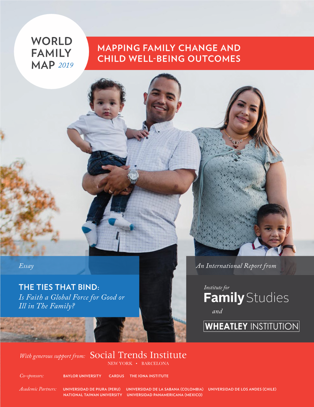 World Family Map 2019 Demonstrate the Diversity INDICATORS of Families and Nations in Which Children Are Being Raised