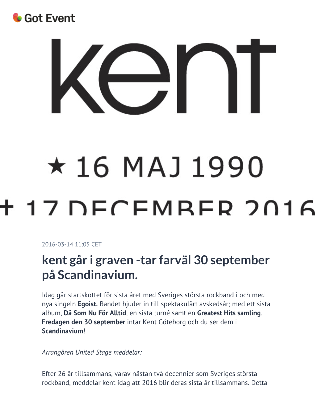 Kent Går I Graven -Tar Farväl 30 September På Scandinavium