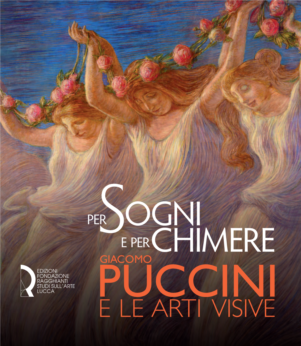 Per Sogni E Per Chimere» GIACOMO PUCCINI