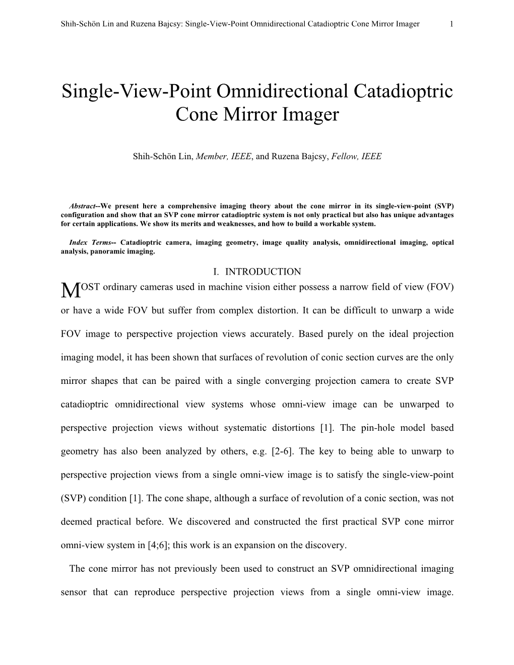 Single-View-Point Omnidirectional Catadioptric Cone Mirror Imager 1