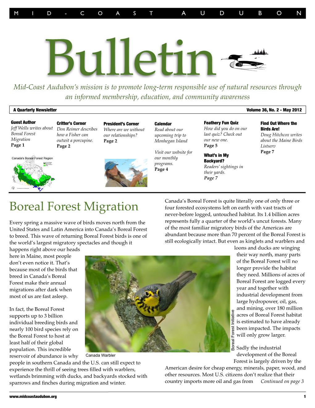 Boreal Forest Migration Four Forested Ecosystems Left on Earth with Vast Tracts of Never-Before Logged, Untouched Habitat