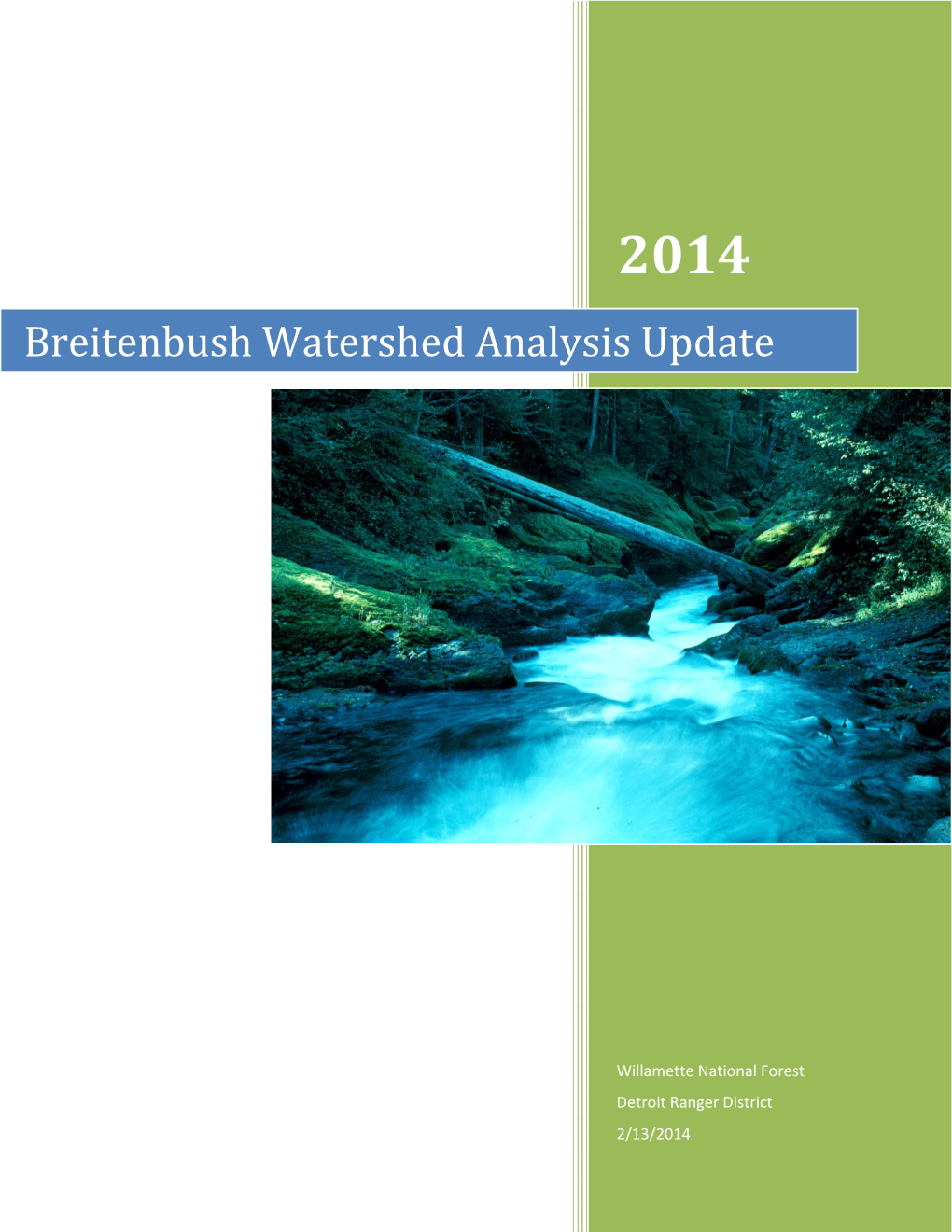 Breitenbush Watershed Analysis Update