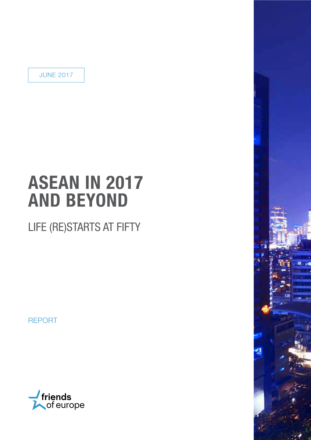 Asean in 2017 and Beyond