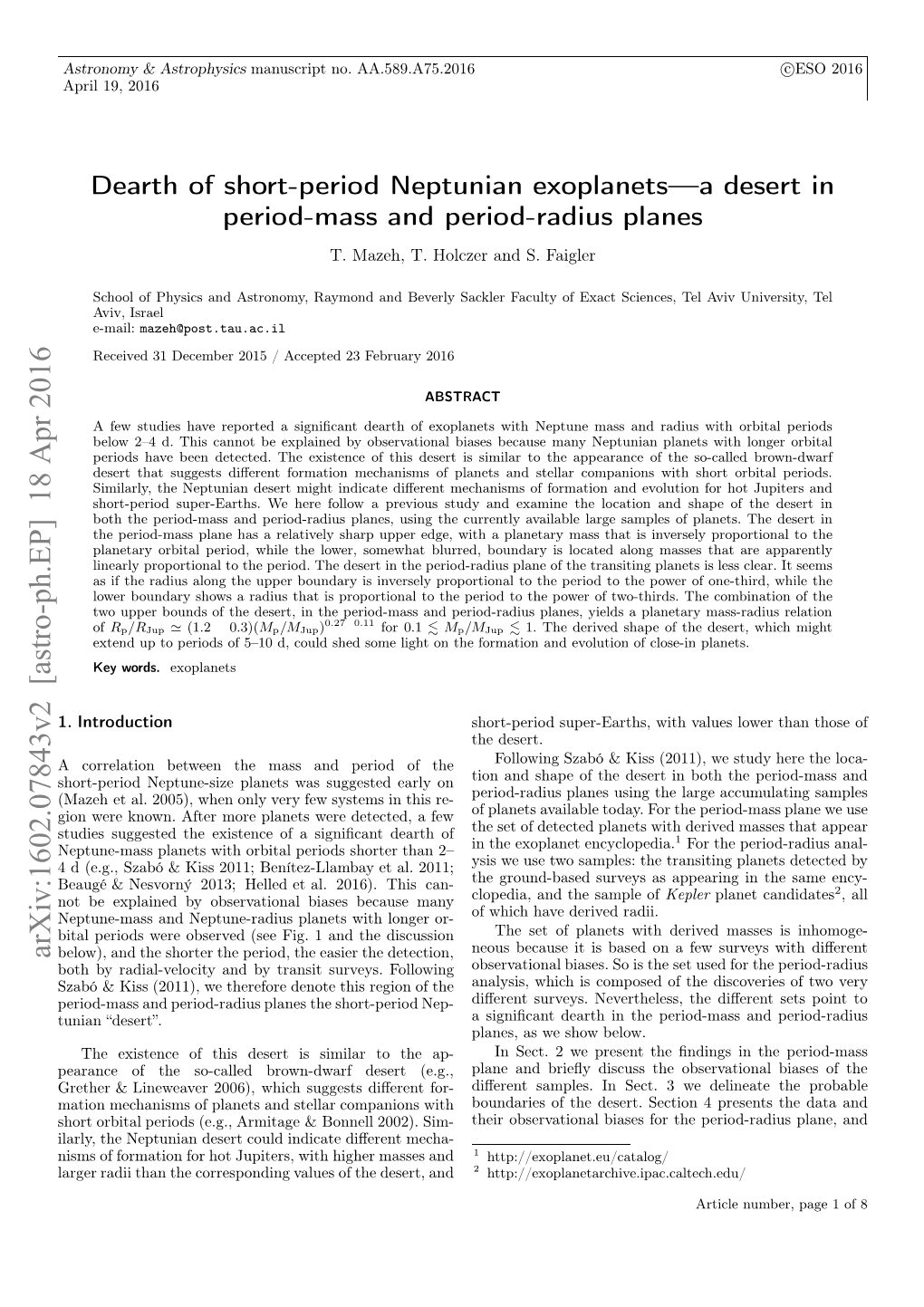 Dearth of Short-Period Neptunian Exoplanets—A Desert In