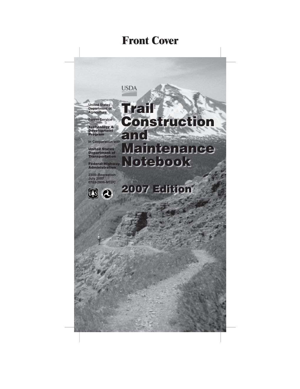 Trail Construction and Maintenance Notebook: 2007 Edition