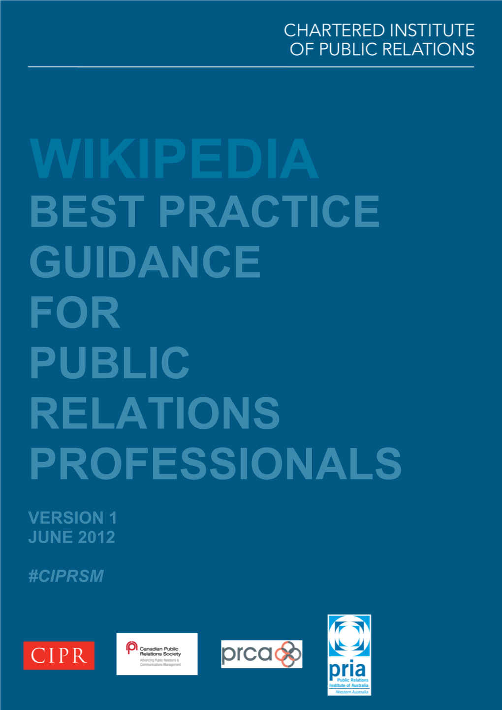 Wikipedia Best Practice Guidance for Public Relations Professionals