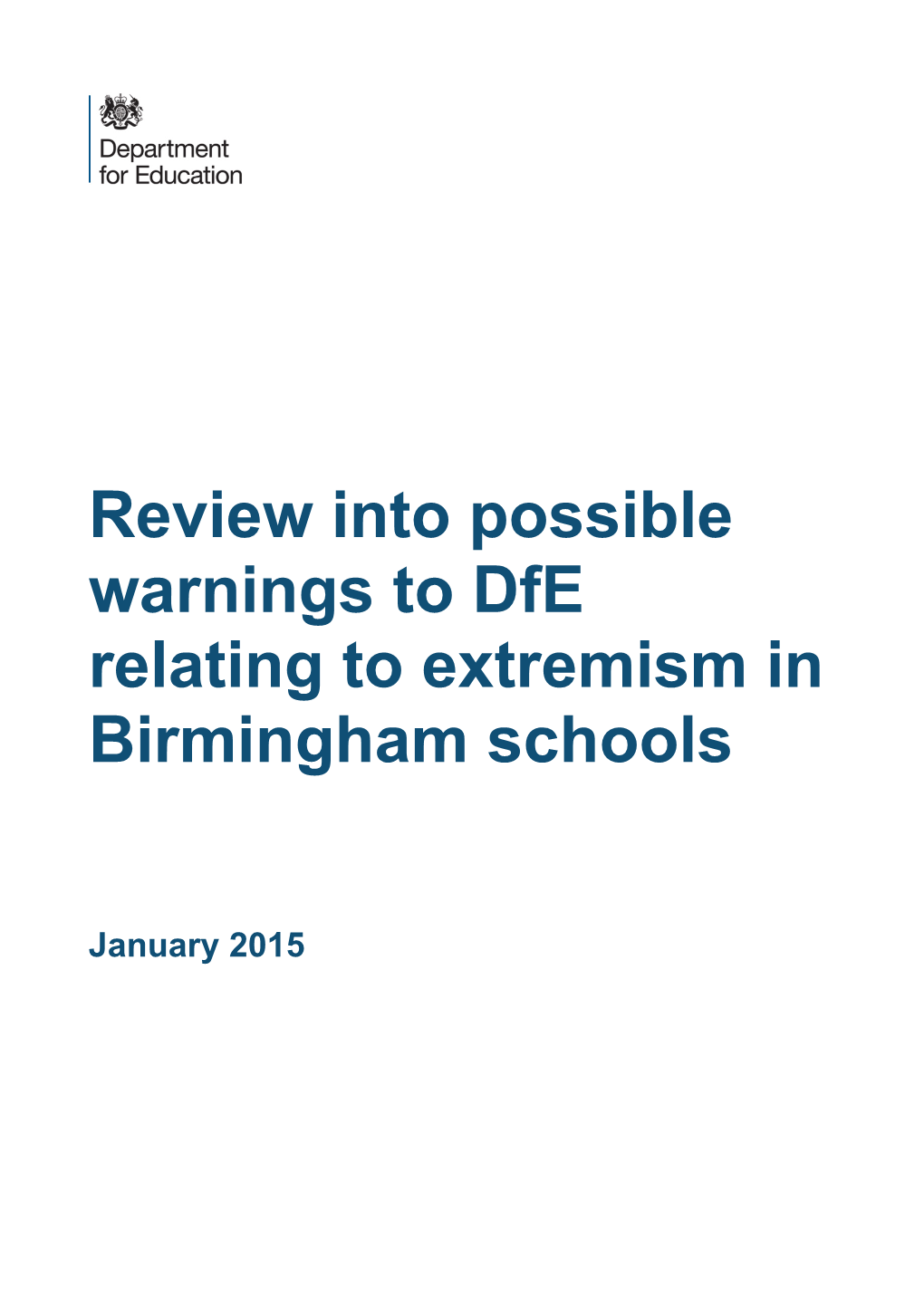 Department for Education Relating to Alleged Extremism in Birmingham Schools During That Period