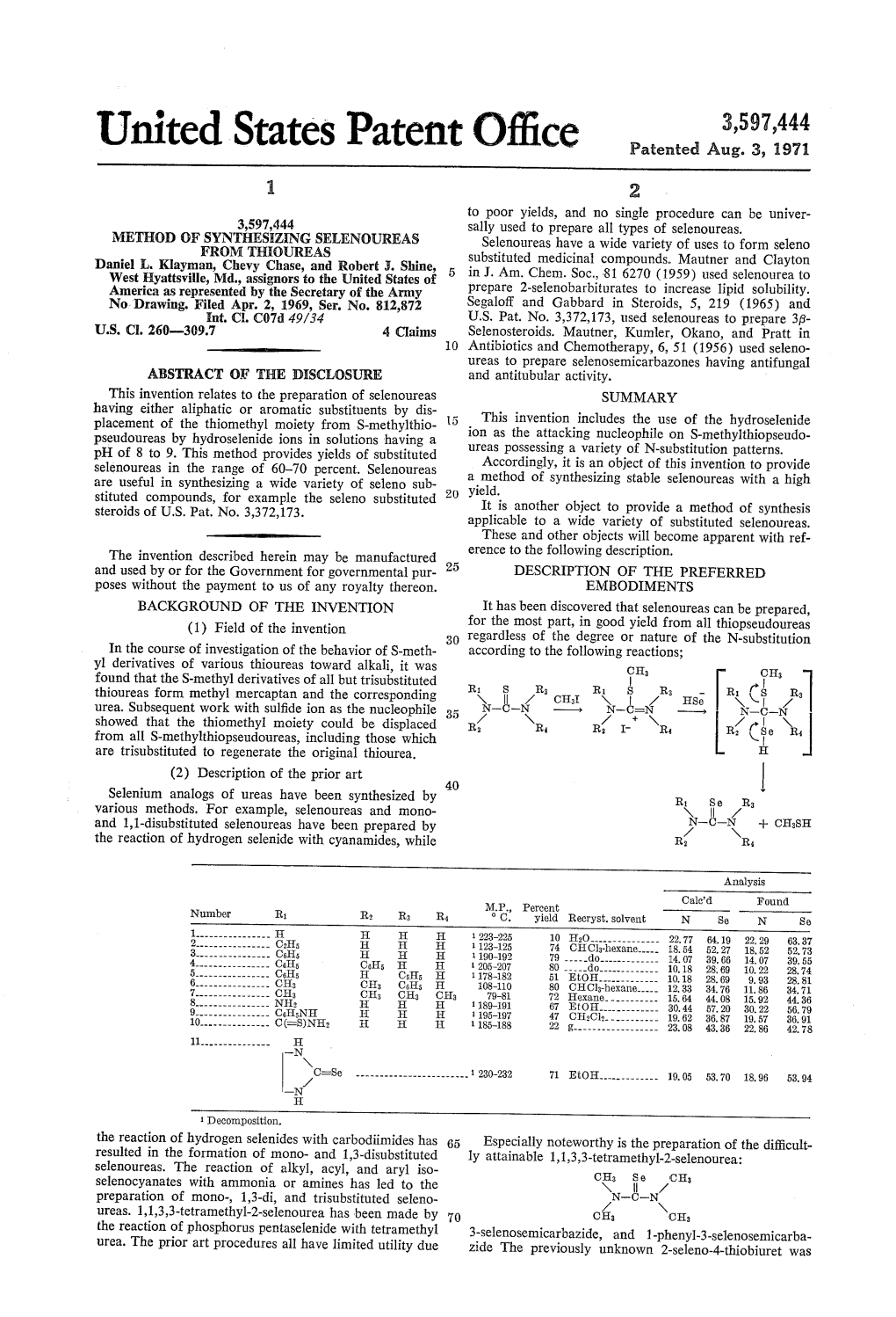 United States Patent 0 Ice Patented Aug