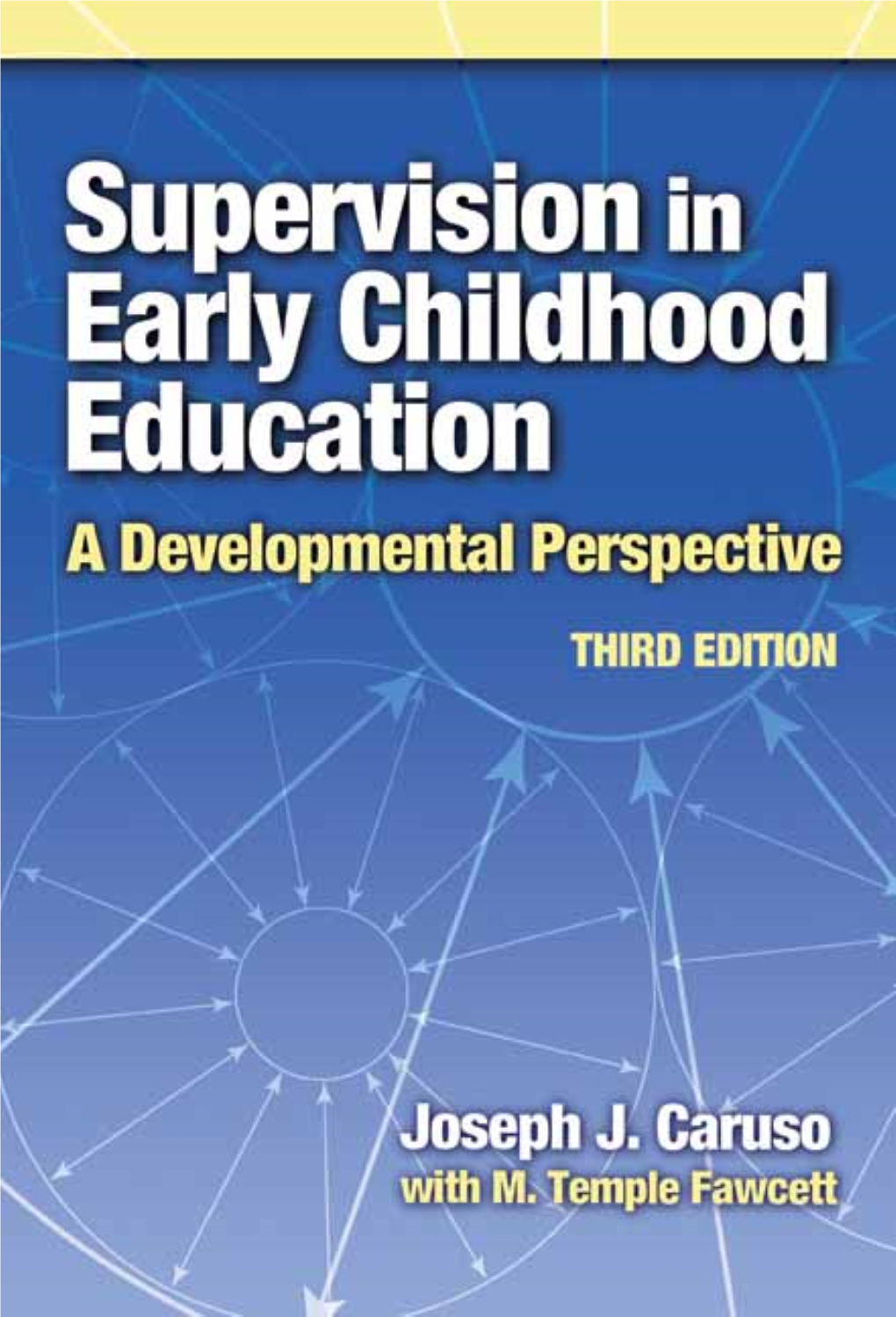 EARLY CHILDHOOD EDUCATION SERIES Leslie R