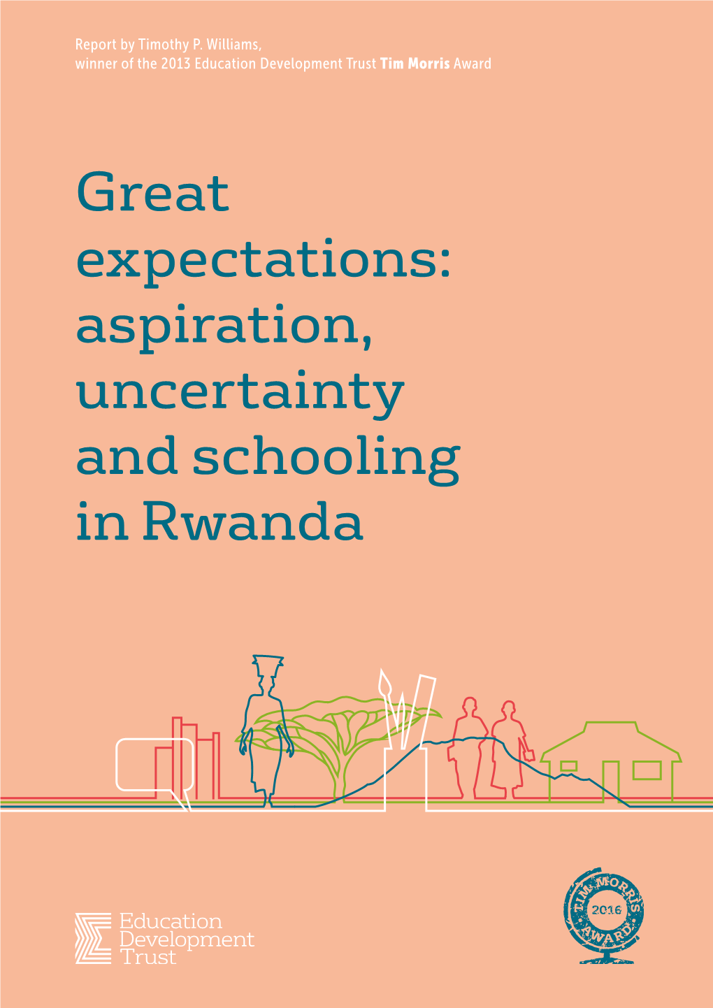 Great Expectations: Aspiration, Uncertainty and Schooling in Rwanda