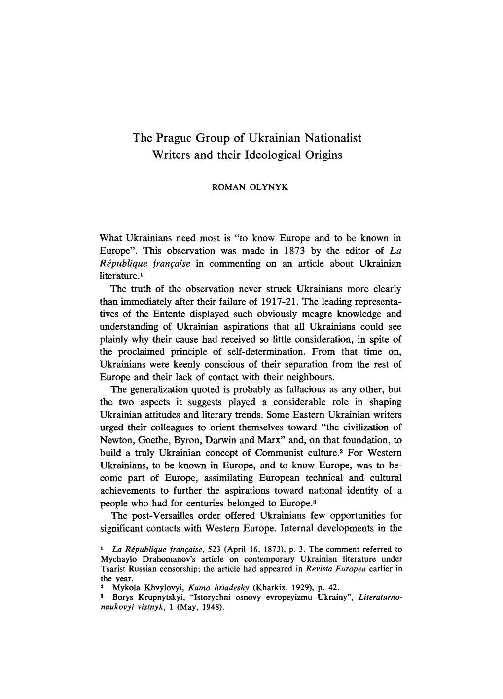 The Prague Group of Ukrainian Nationalist Writers and Their Ideological Origins