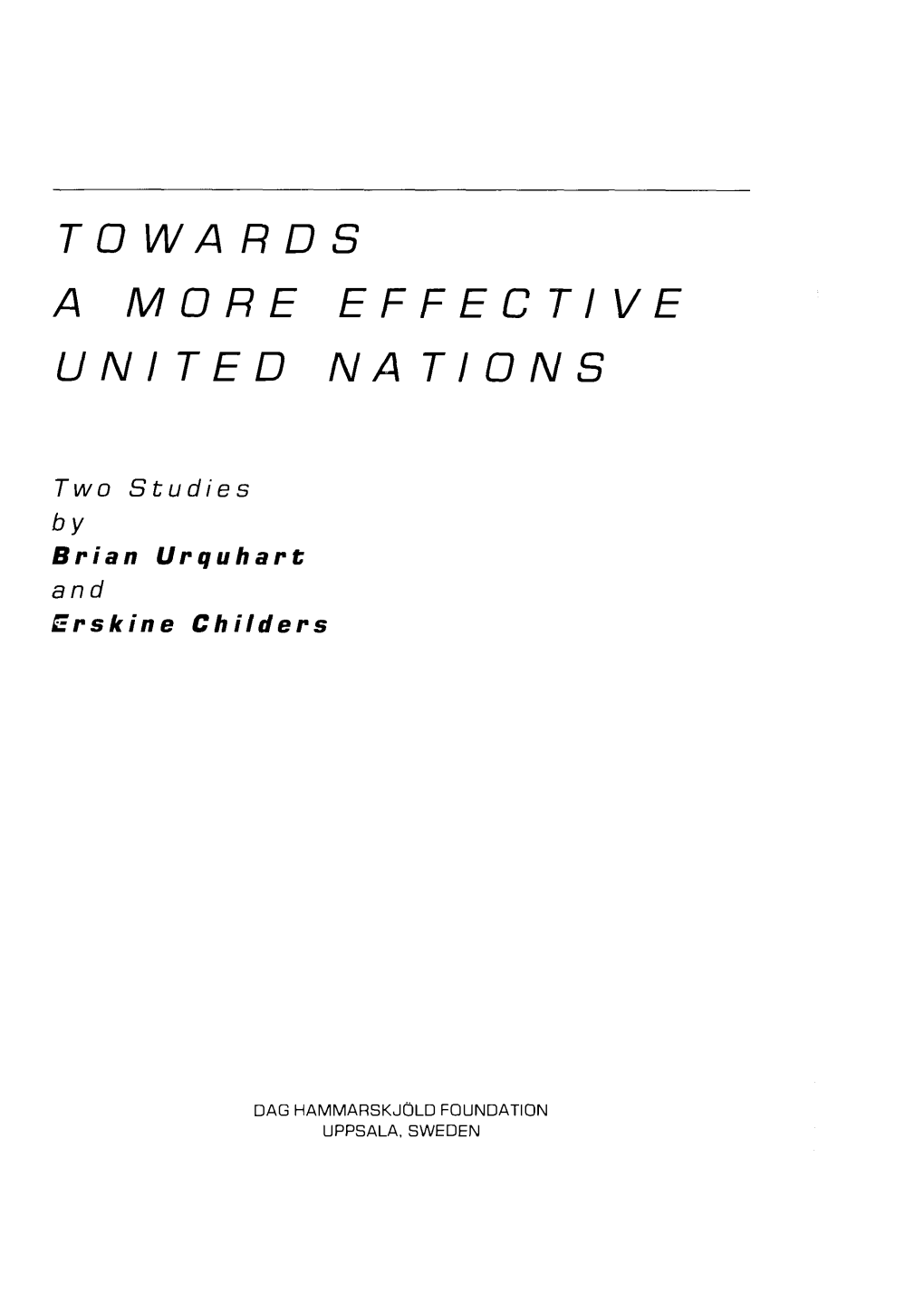 Towards a More Effective United Nations