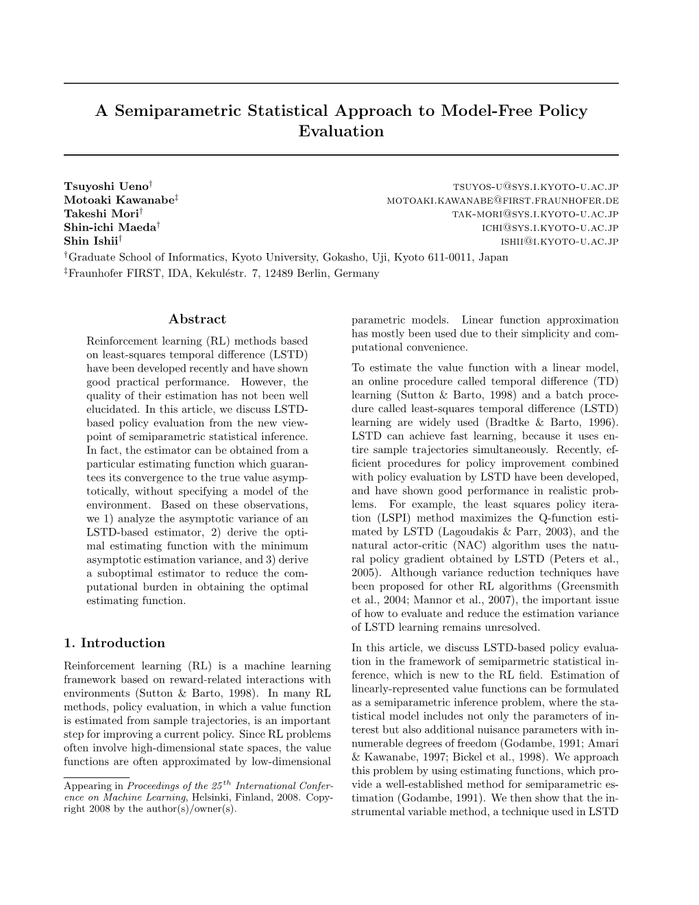 A Semiparametric Statistical Approach to Model-Free Policy Evaluation