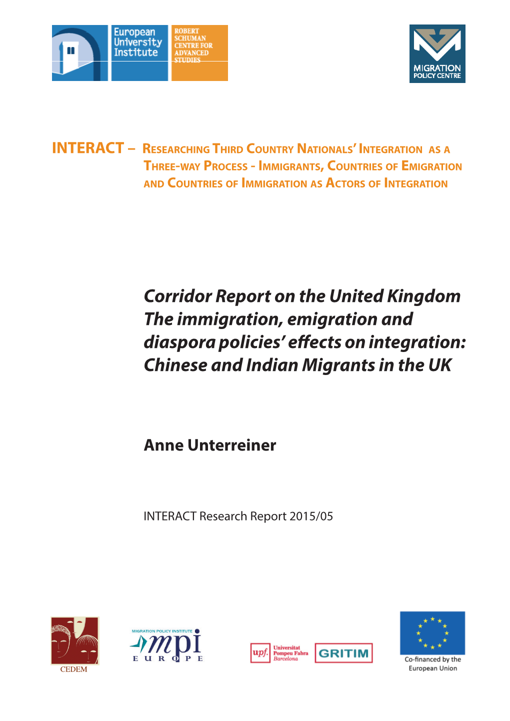 The Immigration, Emigration and Diaspora Policies’ Effects on Integration: Chinese and Indian Migrants in the UK