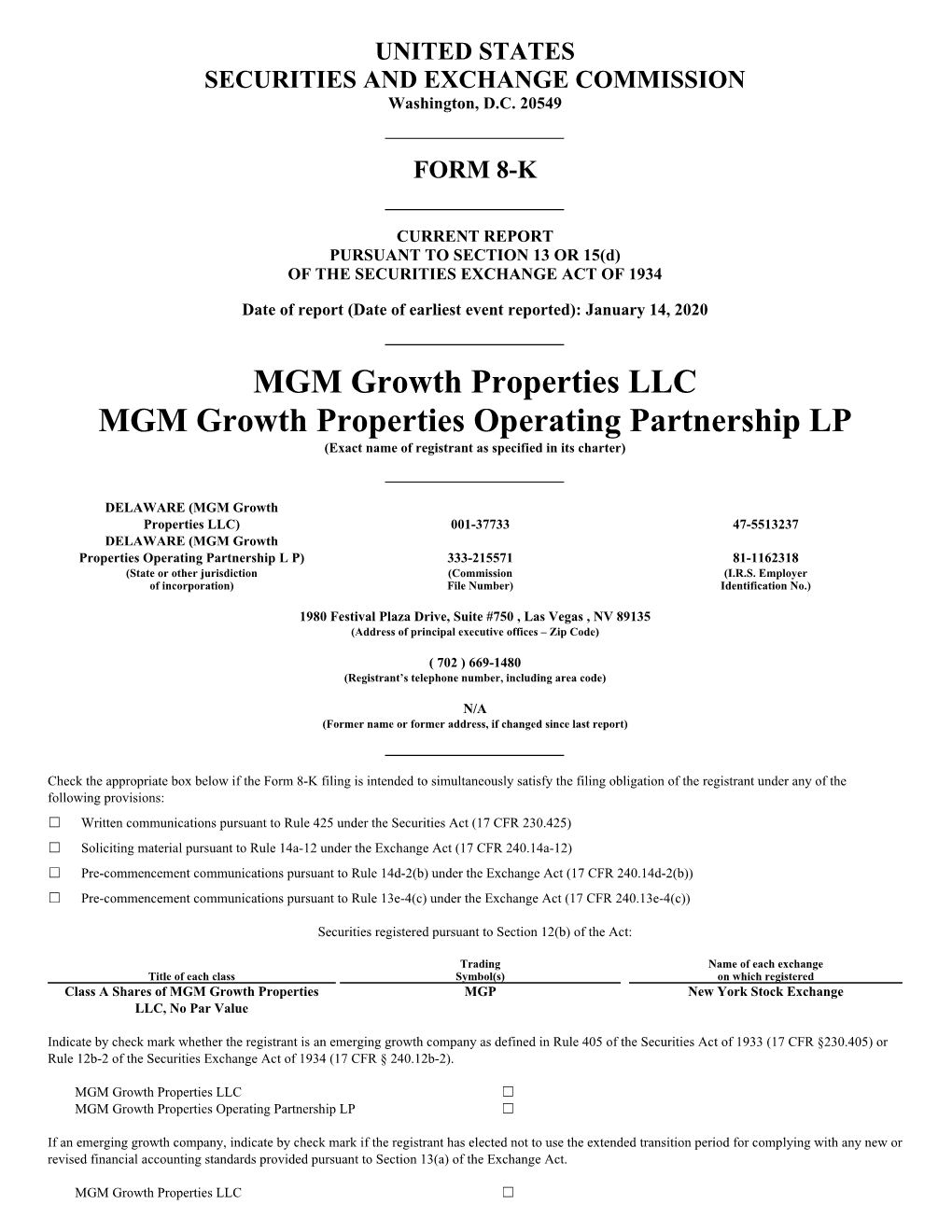 MGM Growth Properties LLC MGM Growth Properties Operating Partnership LP (Exact Name of Registrant As Specified in Its Charter)